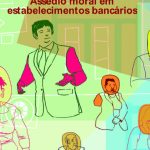 Assédio moral em estabelecimentos bancários