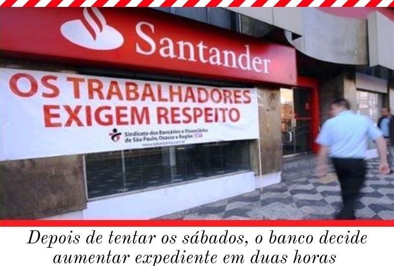 Faixa na agência do Santander pede respeito aos empregados