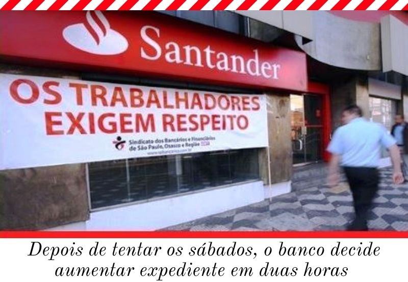 Faixa na agência do Santander pede respeito aos empregados