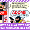 ENQUETE DA ALMG: VOTE CONTRA AFROUXAR SEGURANÇA NAS AGÊNCIAS