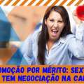 PROMOÇÃO POR MÉRITO: SEXTA (6) TEM NEGOCIAÇÃO COM A CAIXA