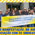 APÓS MANIFESTAÇÃO, BB AGENDA NEGOCIAÇÃO COM OS SINDICATOS