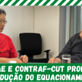 FENAE E CONTRAF-CUT PROPÕEM A REDUÇÃO DO EQUACIONAMENTO DO SAÚDE CAIXA