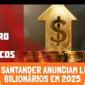 ITAÚ E SANTANDER ANUNCIAM LUCROS BILIONÁRIOS EM 2025