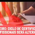 SETOR FINANCEIRO: CICLO DE CERTIFICAÇÕES PROFISSIONAIS SERÁ ALTERADO