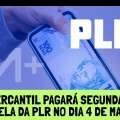 MERCANTIL PAGARÁ SEGUNDA PARCELA DA PLR NO DIA 4 DE MARÇO