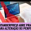 SANTANDERPREVI ABRE PRAZO PARA ALTERAÇÃO DO PERFIL