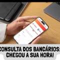CONSULTA DOS BANCÁRIOS: CHEGOU A SUA HORA!