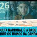 CONSULTA NACIONAL É A BASE PARA DEFINIR OS RUMOS DA CAMPANHA NACIONAL