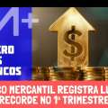 BANCO MERCANTIL REGISTRA LUCRO RECORDE NO 1º TRIMESTRE