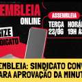 SINDICATO CONVOCA PARA ASSEMBLEIA ONLINE DE APROVAÇÃO DA MINUTA