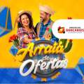 CHEGOU O ARRAIÁ DE OFERTAS DO CLUBE DE VANTAGENS