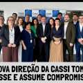 NOVA DIREÇÃO DA CASSI TOMA POSSE E ASSUME COMPROMISSO