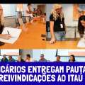 BANCÁRIOS ENTREGAM PAUTA DE REIVINDICAÇÕES AO ITAÚ