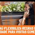 ITAÚ FLEXIBILIZA REGRAS DE MOBILIDADE PARA VISITAS COMERCIAIS