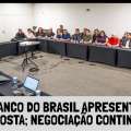BANCO DO BRASIL APRESENTA PROPOSTA DO ACT; NEGOCIAÇÃO CONTINUA NA SEGUNDA