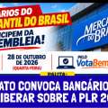 BANCÁRIOS DO MERCANTIL SÃO CONVOCADOS PARA ASSEMBLEIA SOBRE A PLR 2026